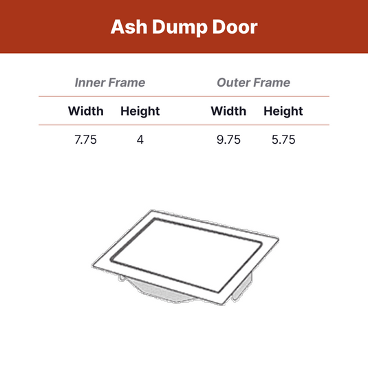 K&W fireplace ash dump door dimensions with 7.75 x 4 inch inner frame and 9.75 x 5.75 inch outer frame